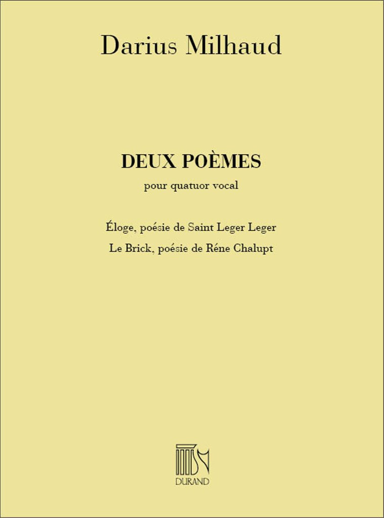 Deux Poemes, Pour Quatuor Vocal
